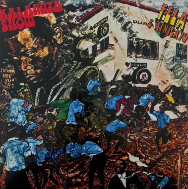 Fela Kuti, Africa 70 - Kalakuta Show