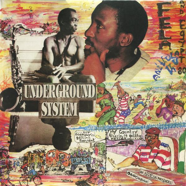 Fela Kuti, Egypt 80 - Underground System