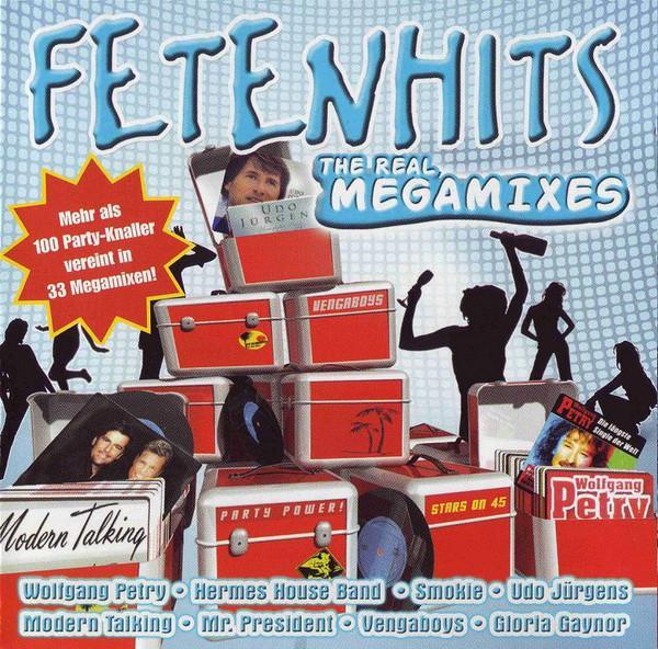  - Fetenhits - The Real Megamixes