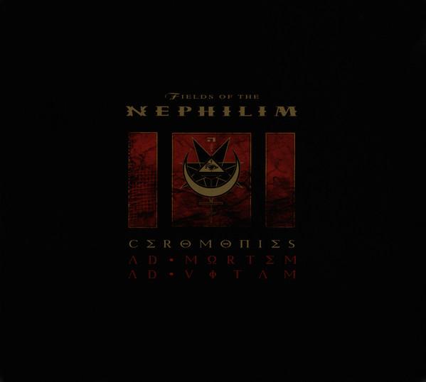 Fields Of The Nephilim - Ceromonies