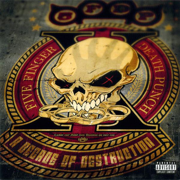 Five Finger Death Punch - A Decade Of Destruction