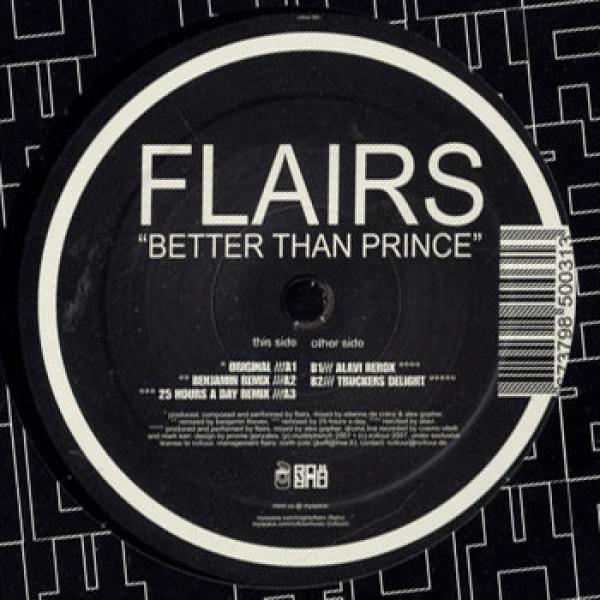 Flairs - Better Than Prince