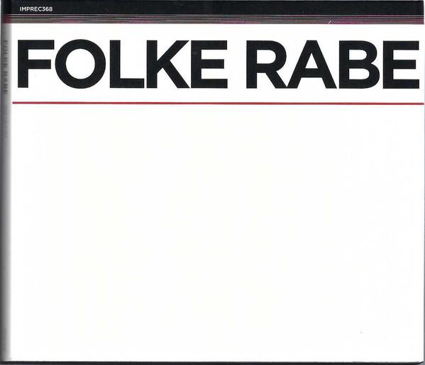 Folke Rabe - What??