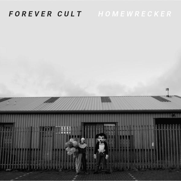 Forever Cult - Homewrecker