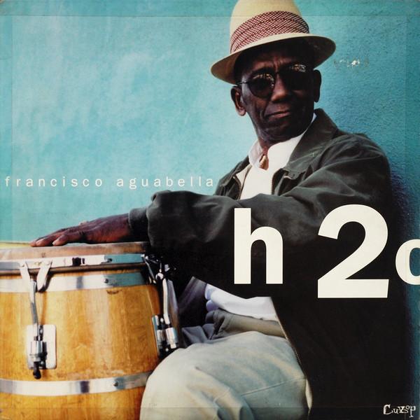 Francisco Aguabella - H2O