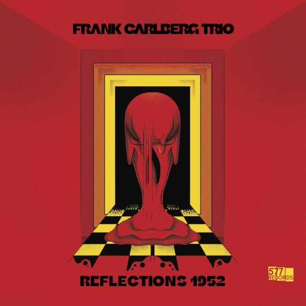 Frank Carlberg Trio - Reflections 1952