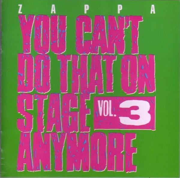 Frank Zappa - You Can't Do That On Stage Anymore Vol. 3