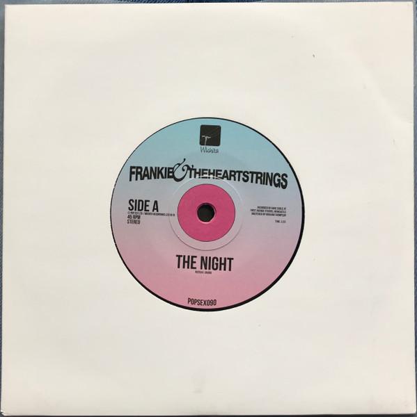 Frankie & The Heartstrings - The Night / Do I Love You (Indeed I Do)
