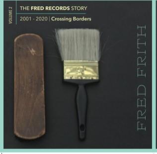 Fred Frith - Crossing Borders