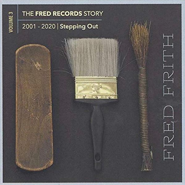 Fred Frith - Stepping Out