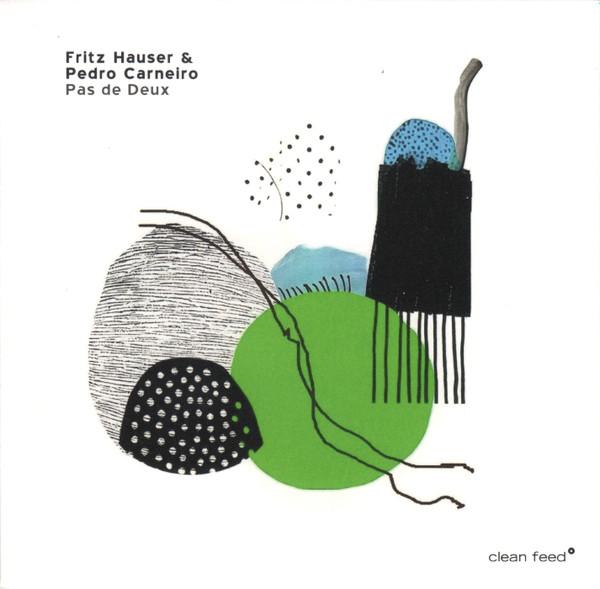 Fritz Hauser, Pedro Carneiro - Pas De Deux