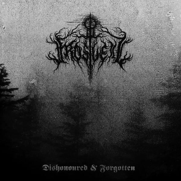Frostveil - Dishonoured & Forgotten