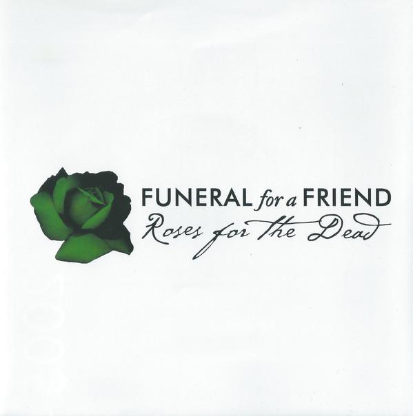 Funeral For A Friend - Roses For The Dead