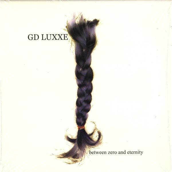 G.D. Luxxe - Between Zero And Eternity