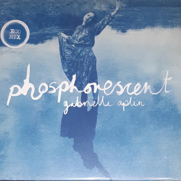 Gabrielle Aplin - Phosphorescent