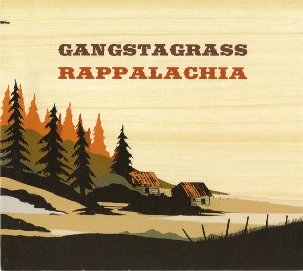 Gangstagrass - Rappalachia