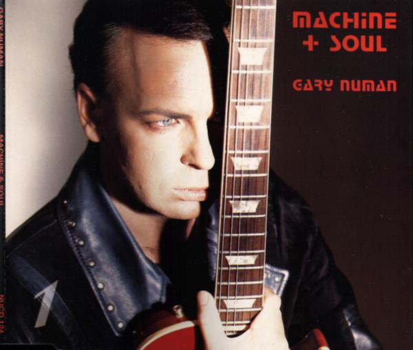 Gary Numan - Machine + Soul