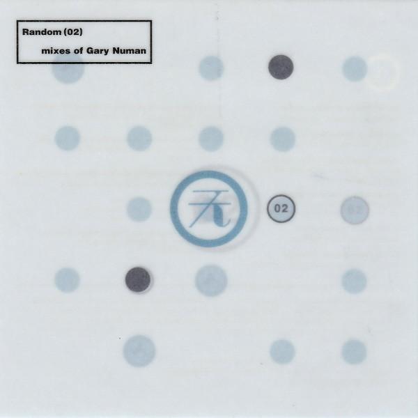 Gary Numan - Random (02) - Mixes Of Gary Numan
