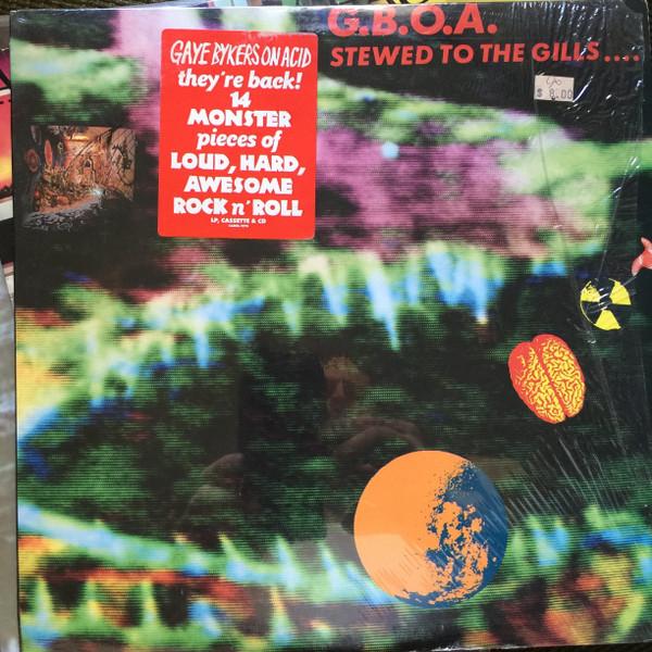 Gaye Bykers On Acid - Stewed To The Gills