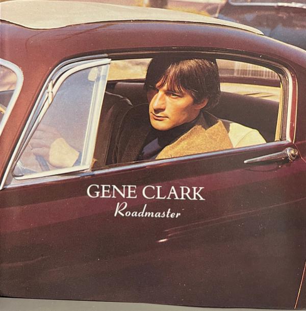 Gene Clark - Roadmaster