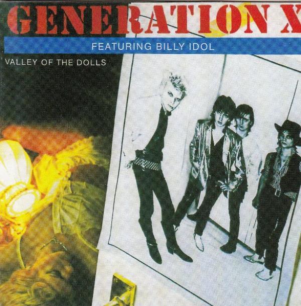Generation X (4) - Valley Of The Dolls