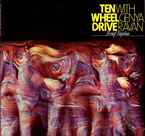 Genya Ravan, Ten Wheel Drive - Brief Replies