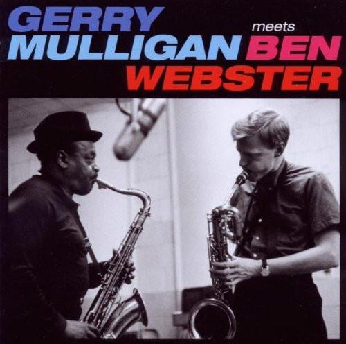 Gerry Mulligan, Ben Webster - Gerry Mulligan Meets Ben Webster