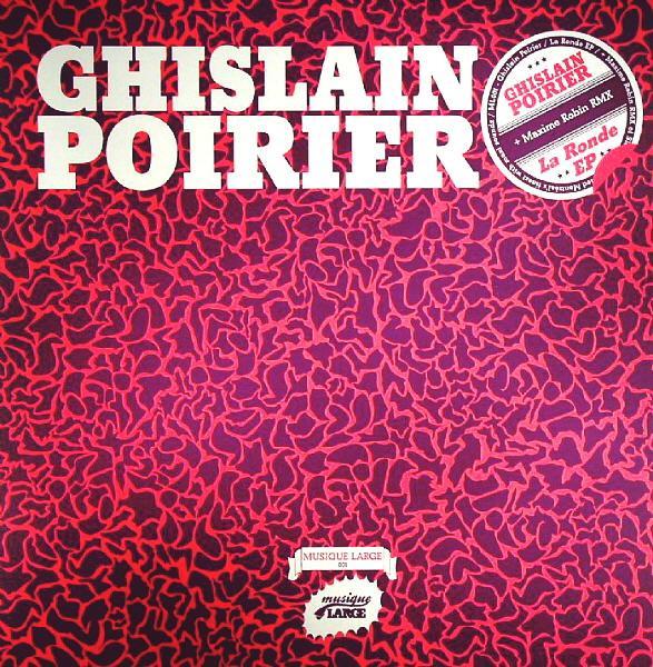 Ghislain Poirier - La Ronde EP