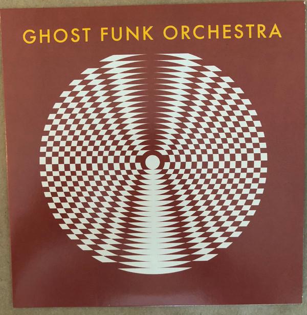 Ghost Funk Orchestra - Walk Like A Motherfucker