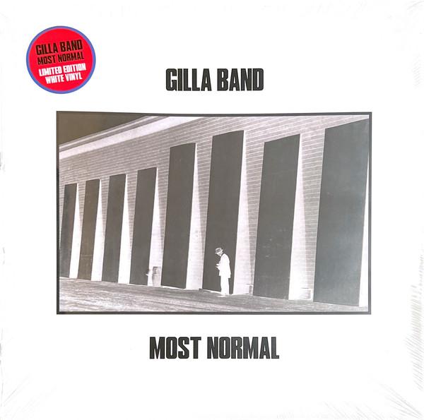 Gilla Band - Most Normal