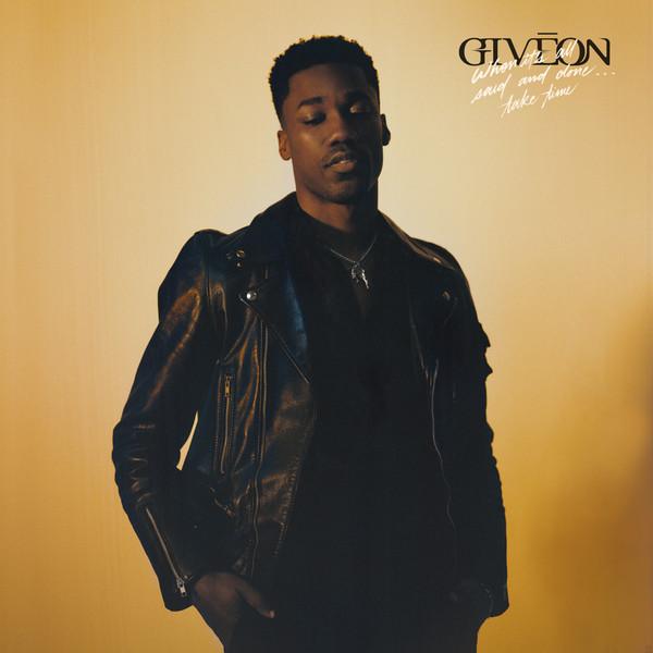 Giveon - When It's All Said And Done...Take Time