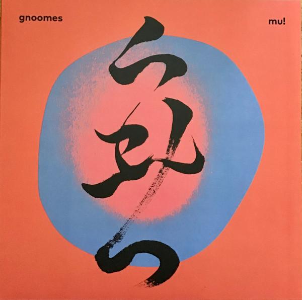Gnoomes - Mu!