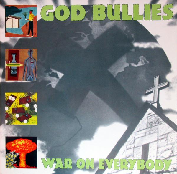 God Bullies - War On Everybody