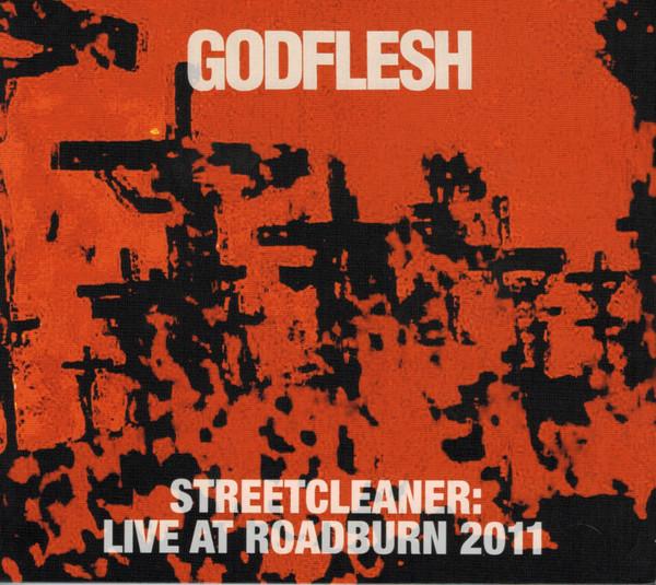 Godflesh - Streetcleaner: Live At Roadburn 2011