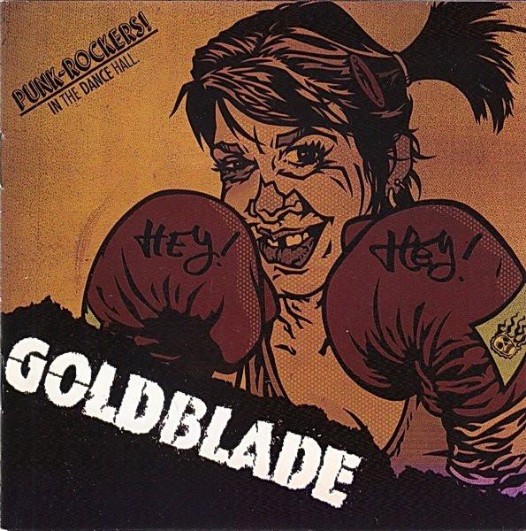 Gold Blade - Punk Rockers In The Dance Hall