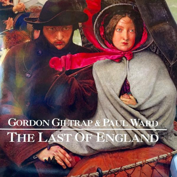 Gordon Giltrap, Paul Ward (2) - The Last Of England