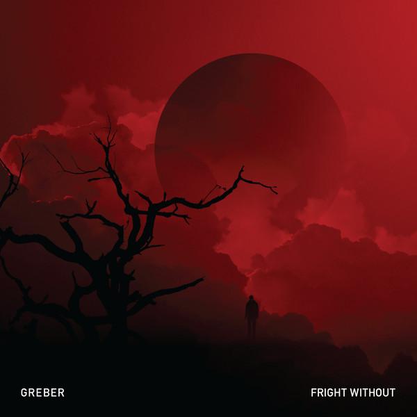 Greber - Fright Without