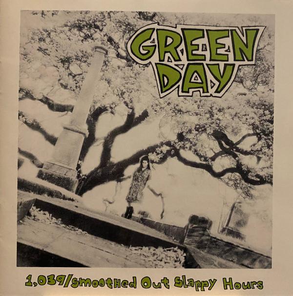Green Day - 1,039/Smoothed Out Slappy Hours