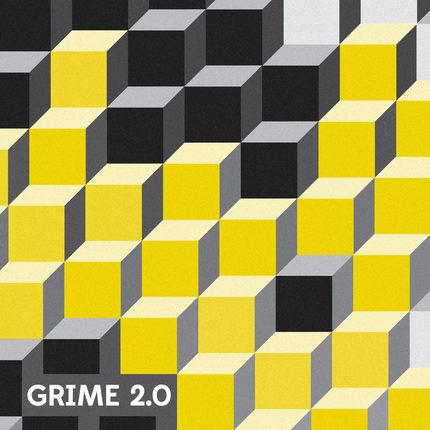  - Grime 2.0