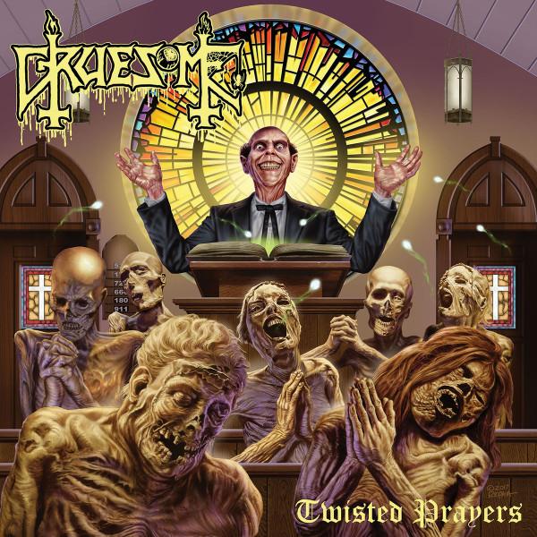 Gruesome (5) - Twisted Prayers