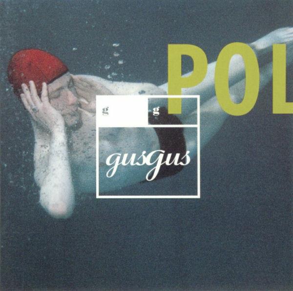 Gusgus - Polydistortion