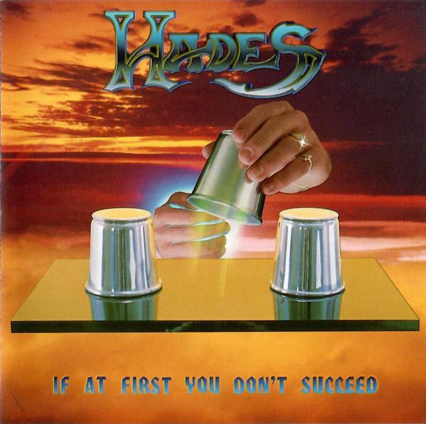 Hades (2) - If At First You Don't Succeed