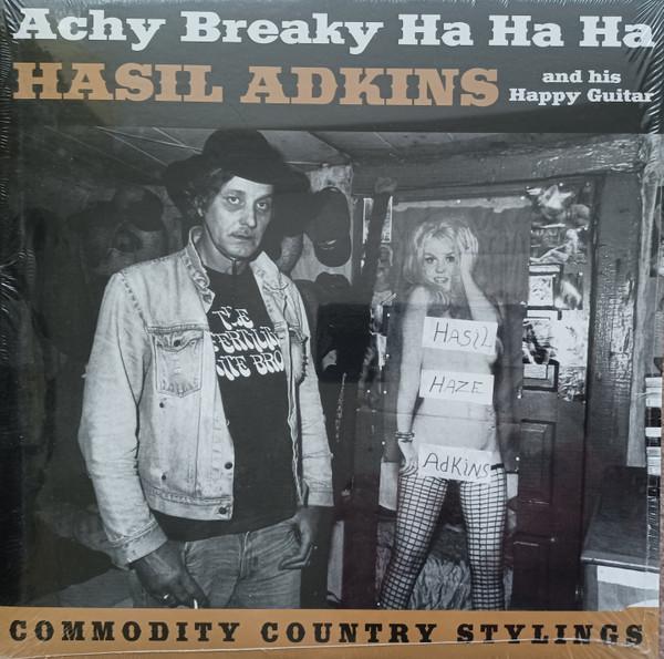 Hasil Adkins - Achy Breaky Ha Ha Ha (Commodity Country Stylings)