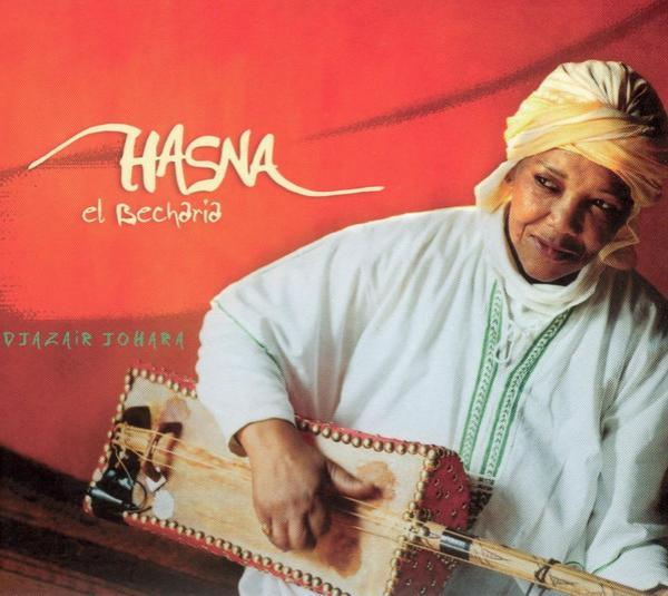 Hasna El Becharia - Djazaïr Johara