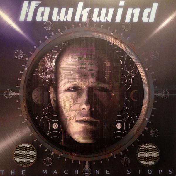 Hawkwind - The Machine Stops