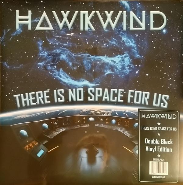 Hawkwind - There Is No Space For Us