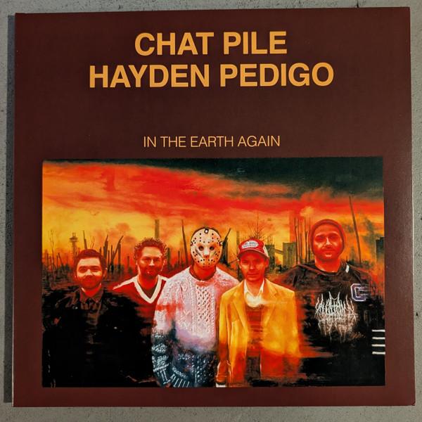Hayden Pedigo, Chat Pile - In The Earth Again