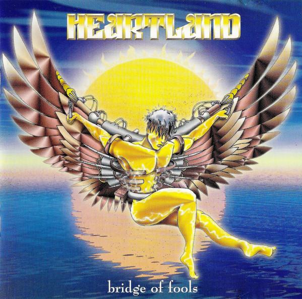 Heartland - Bridge Of Fools