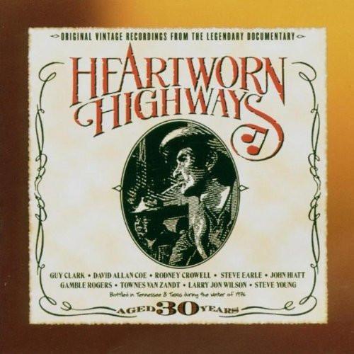  - Heartworn Highways
