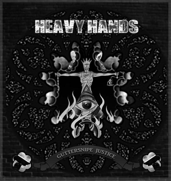 Heavy Hands (4) - Guttersnipe Justice